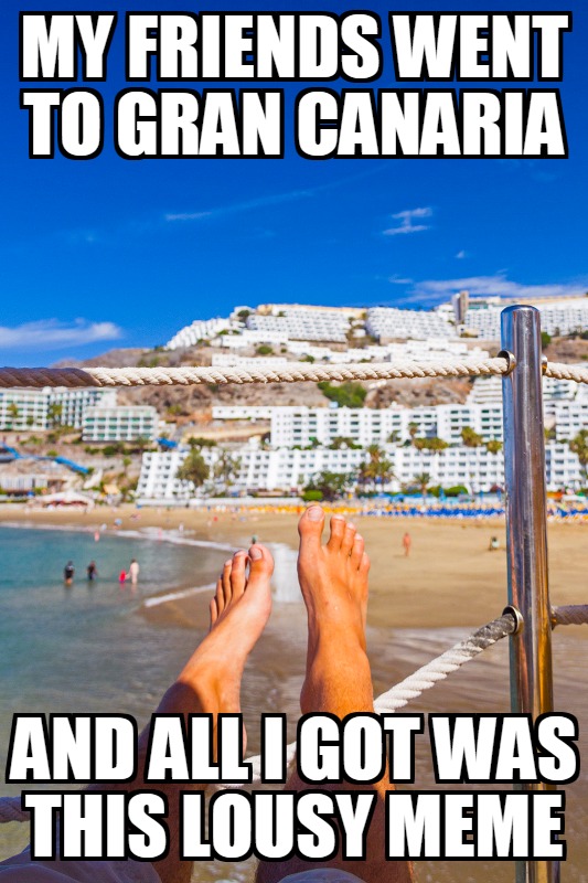 Free funny meme about holidays in Gran Canaria